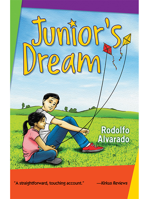 Title details for Junior's Dream / El sueño de Junior by Rodolfo Alvarado - Available